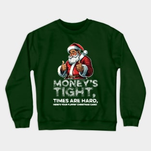 Resilient Santa: Flippin' Christmas Card Crewneck Sweatshirt